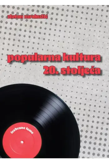 Popularna kultura 20. stoljeća - naslovnica