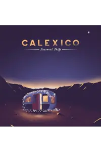 Calexico - Seasonal Shift LP - omot