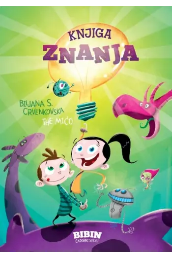 Dječja knjiga znanja Bibin čarobni svijet (Slikovnica) - naslovnica