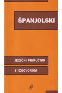 Jezični priručnik s izgovorom - Španjolski (Rječnik) - naslovnica