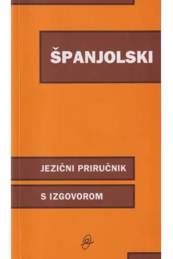 Jezični priručnik s izgovorom - Španjolski (Rječnik) - naslovnica