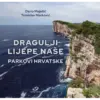 Dragulji Lijepe naše - Parkovi Hrvatske - naslovnica