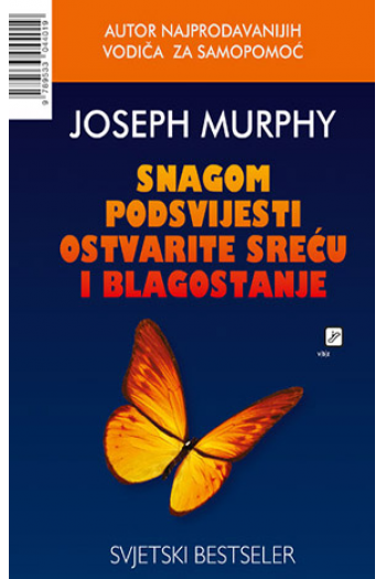 Snagom podsvjesti ostvarite sreću i blagostanje - naslovnica