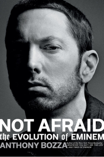 Not Afraid: The Evolution of Eminem - naslovnica