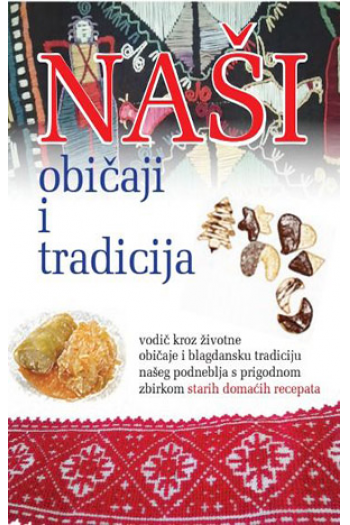 Naši običaji i tradicija (Kuharica) - naslovnica