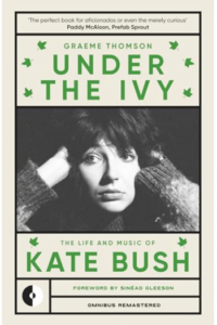 Under The Ivy: The Life And Music Of Kate Bush - naslovnica