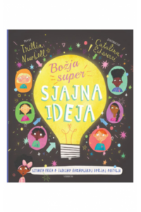 Božja super sjajna ideja (Slikovnica) - naslovnica