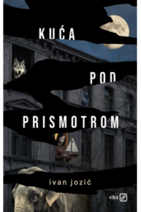 Kuća pod prismotrom - naslovnica