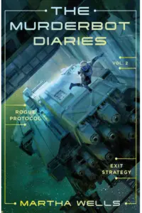 Murderbot Diaries Vol. 2: Rogue Protocol, Exit Strategy - naslovnica