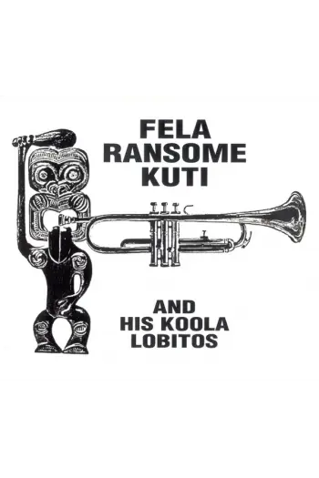 Fela Ransome Kuti And His Koola Lobito - Highlife - Jazz And Afro - Soul CD - omot