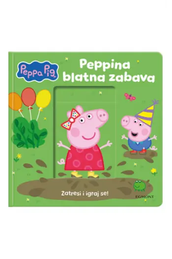 Peppa Pig: Peppina blatna zabava (Slikovnica) - naslovnica