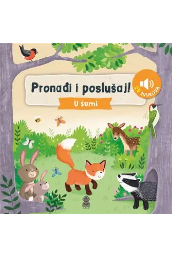 Pronađi i poslušaj! U šumi (Slikovnica) - naslovnica
