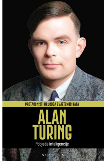 Protagonisti Drugog svjetskog rata: Alan Turing - naslovnica
