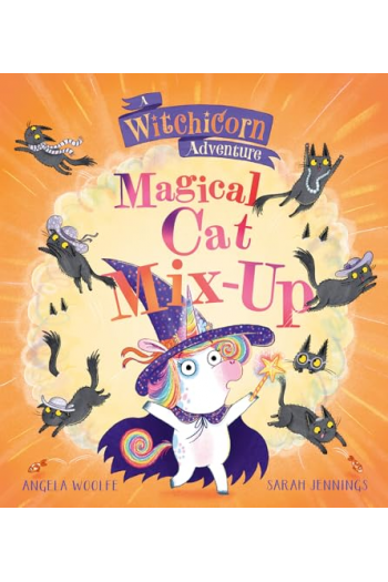 Witchicorn: Magical Cat Mix-Up (Slikovnica) - naslovnica