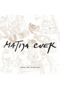Matija Cvek - Izbirljivo i slučajno LP - omot