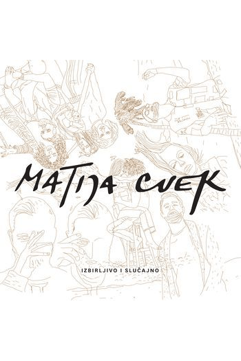 Matija Cvek - Izbirljivo i slučajno LP - omot