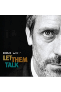 Hugh Laurie - Let Them Talk LP - omot