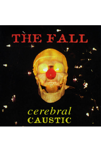 The Fall - Cerebral Caustic LP - omot