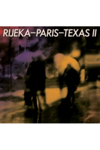 Razni izvođači - Rijeka-Paris-Texas II LP - omot