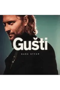Gušti - Naša Stvar CD - omot