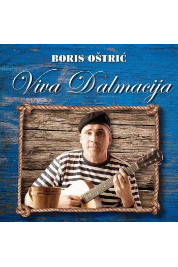 Boris Oštrić - Viva Dalmacija CD - omot
