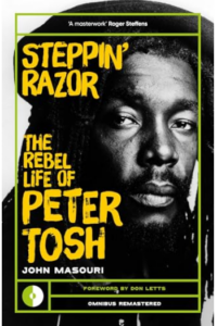 Steppin Razor: The Life Of Peter Tosh - naslovnica