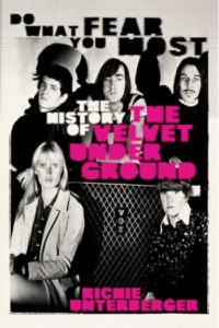 Do What You Fear Most: The History of the Velvet Underground - naslovnica