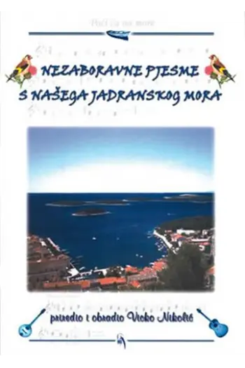 Nezaboravne pjesme s našeg Jadranskog mora - naslovnica