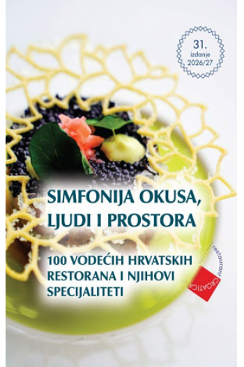 100 vodećih hrvatskih restorana i njihovi specijaliteti 2026/27 (Kuharica) - naslovnica