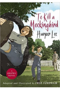 To Kill a Mockingbird: a graphic novel (Strip) - naslovnica