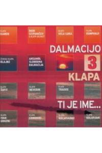 Razni izvođači - Dalmacijo Klapa Ti Je Ime 3 CD - omot