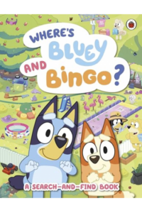 Bluey: Where’s Bluey and Bingo? (Slikovnica) - naslovnica