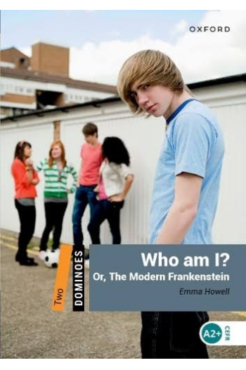 Dominoes 2E 2 Who am I? Or The Modern Frankenstein - naslovnica