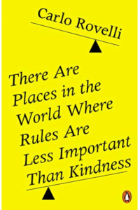 There Are Places in the World Where Rules Are Less Important Than Kindness - naslovnica