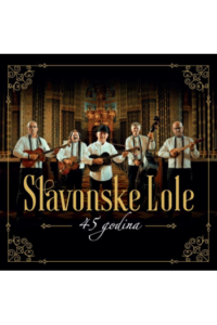 Slavonske Lole - Slavonske Lole - 45 Godina LP - omot