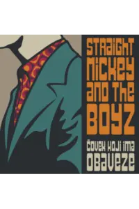 Straight Mickey And The Boyz - Čovek Koji Je Imao Obaveze CD - omot