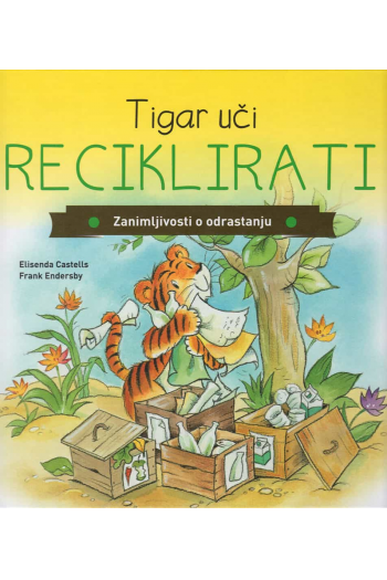 Tigar uči reciklirati (Slikovnica) - naslovnica