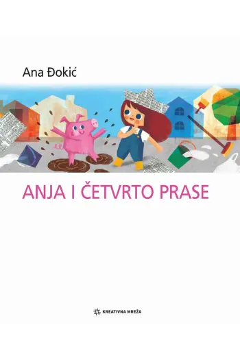 Anja i četvrto prase (Slikovnica) - naslovnica