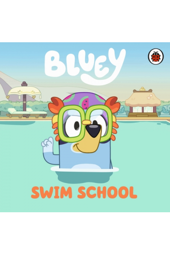 Bluey: Swim School (Slikovnica) - naslovnica