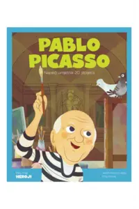 Moji mali heroji: Pablo Picasso (Slikovnica) - naslovnica