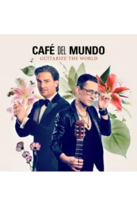 Cafe del Mundo - GuitaRize the World - Best of Cafe del Mundo CD - omot