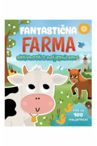 Fantastična farma - aktivnosti s naljepnicama (Slikovnica) - naslovnica