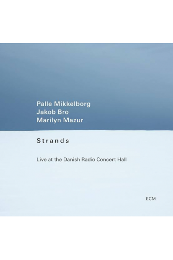 Mikkelborg, Bro, Mazur - Strands Live LP - omot