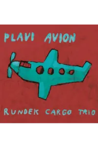 Rundek Cargo Trio - Plavi avion CD - omot