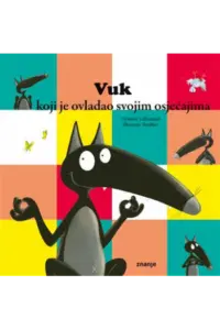 Vuk koji je ovladao svojim osjećajima (Slikovnica) - naslovnica