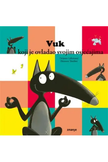 Vuk koji je ovladao svojim osjećajima (Slikovnica) - naslovnica