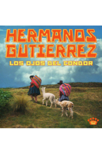 Hermanos Gutierrez - Los Ojos Del Condor LP - omot