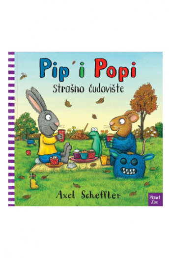 Pip i Popi: Strašno čudovište (Slikovnica) - naslovnica