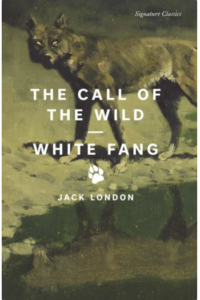 Call of the Wild and White Fang (Signature Editions) - naslovnica