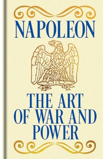 Napoleons - The Art of War and Power - naslovnica